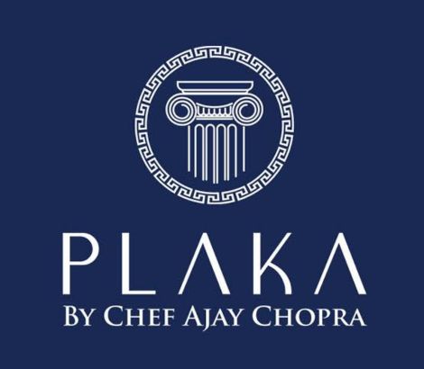 PLAKA By Chef Ajay Chopra