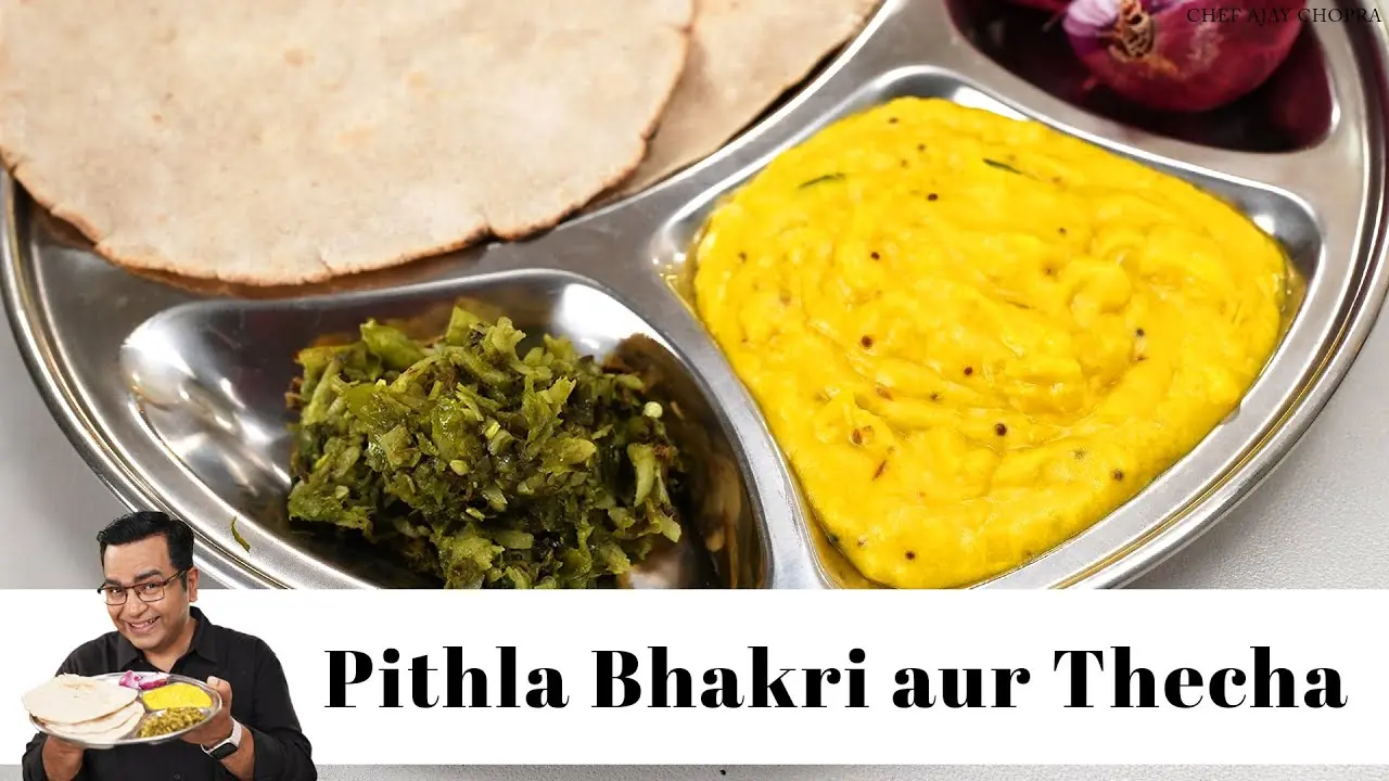 Pithla Bhakri Aur Thecha